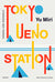 Omslag Tokyo Ueno station